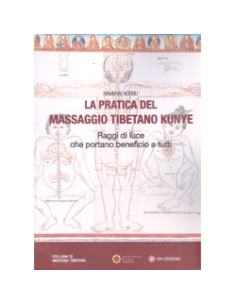 La Pratica del Massaggio Tibetano Kunye