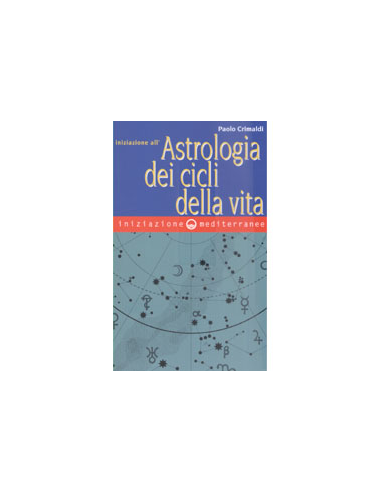 Iniziazione all'Astrologia dei Cicli della Vita