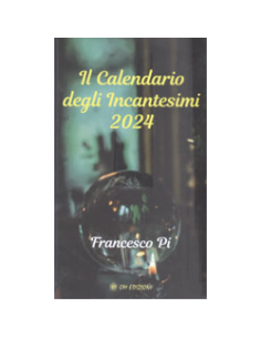 Il Calendario degli Incantesimi 2024