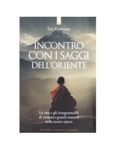Incontro con i Saggi dell'Oriente