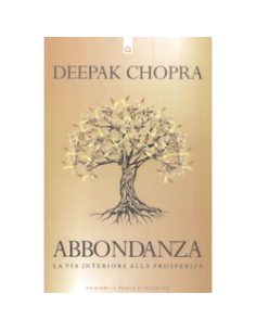 Abbondanza - La Via Interiore alla Prosperità