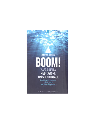Boom! Viaggio nella Meditazione Trascendentale