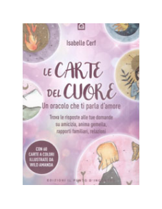 Le Carte del Cuore. Un Oracolo che ti Parla d'Amore