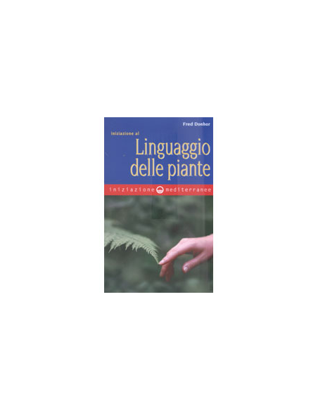Iniziazione al Linguaggio delle Piante