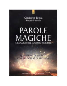 Parole Magiche e la Guida del Maestro Invisibile