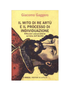 Il Mito di Re Artù e il Processo di Individuazione