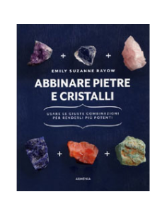 Abbinare Pietre e Cristalli