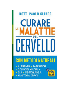 Curare le Malattie del Cervello con Metodi Naturali