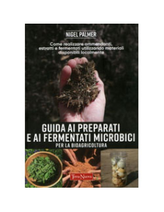 Guida ai Preparati e ai Fermentati Microbici per la Bioagricoltura