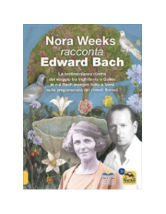 Nora Weeks Racconta Edward Bach 