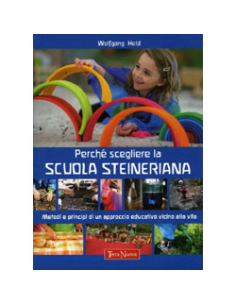 Perché Scegliere la Scuola Steineriana