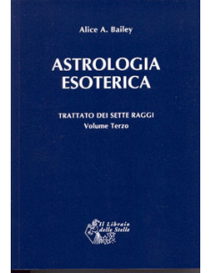 Astrologia Esoterica - Edizione Cartonata