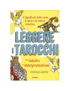 Leggere i Tarocchi tra Intuito e Interpretazione