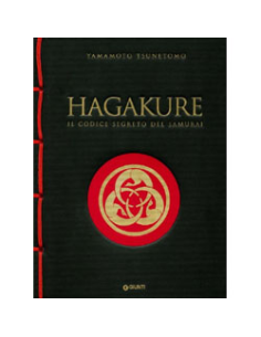 Hagakure Il Codice Segreto del Samurai