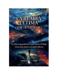 La Realtà Ultima Oltre ciò che Sembra