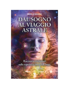 Dal Sogno al Viaggio Astrale
