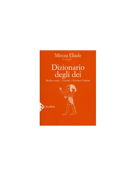 Dizionario degli Dei Vol. 1