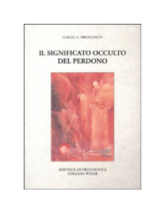 Il Significato Occulto del Perdono