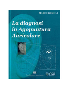 La Diagnosi in Agopuntura Auricolare 