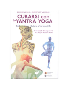 Curarsi con lo Yantra Yoga