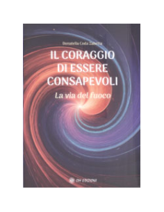 Il Coraggio di Essere Consapevoli