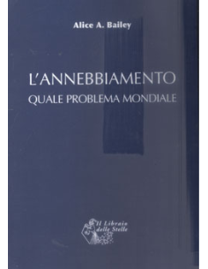 L'Annebbiamento quale problema mondiale