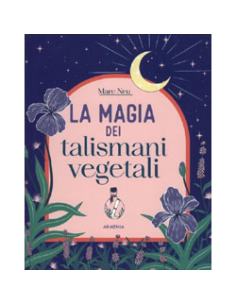 La Magia dei Talismani Vegetali