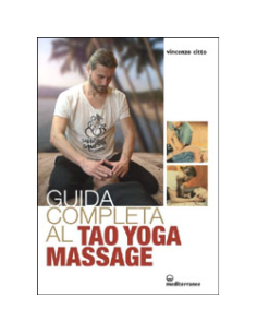 Guida Completa al Tao Yoga Massage