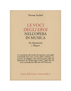 Le Voci degli Eroi nell'Opera in Musica