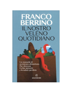 Il Nostro Veleno Quotidiano