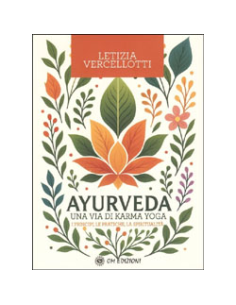 Ayurveda Una Via di Karma Yoga