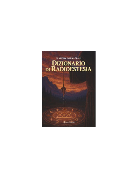 Dizionario di Radioestesia