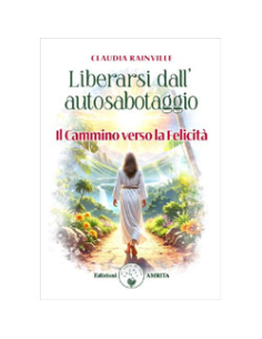 Liberarsi dall’Autosabotaggio 