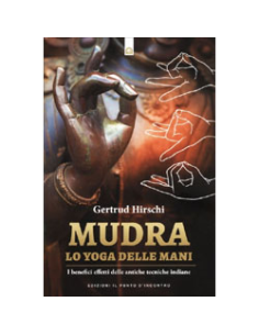 Mudra lo Yoga delle Mani