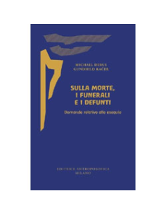 Sulla Morte, i Funerali e i Defunti