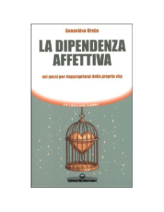 La Dipendenza Affettiva