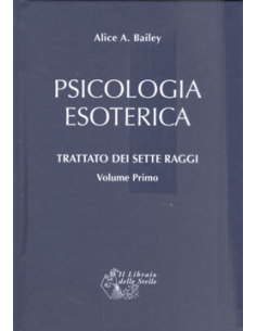 Psicologia Esoterica 1 - Edizione Cartonata