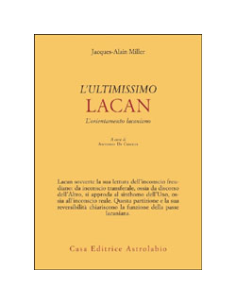 L'Ultimissimo Lacan