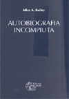 APPROFONDIMENTO SU:
Autobiografia Incompiuta<br />