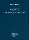 APPROFONDIMENTO SU:
Morte La grande Avventura<br />