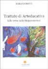 APPROFONDIMENTO SU:
Trattato di Arteducativa<br />Sulle orme della Biopsicosintesi