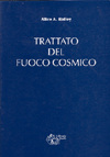 APPROFONDIMENTO SU:
Trattato del Fuoco Cosmico<br />Edizione Speciale 2020 Cartonata, a tiratura limitata