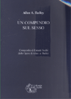 APPROFONDIMENTO SU:
Un Compendio sul Sesso<br />Estratti Scelti dalle Opere di Alice Bailey