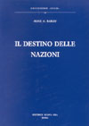 APPROFONDIMENTO SU:
Il Destino delle Nazioni<br />
