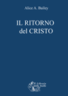 APPROFONDIMENTO SU:
Il Ritorno del Cristo<br />