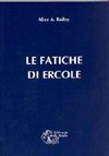 APPROFONDIMENTO SU:
Le Fatiche di Ercole<br />Una interpretazione astrologica