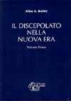 APPROFONDIMENTO SU:
Il discepolato nella nuova era<br />vol.1