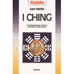 I ChingUn'interpretazione moderna dell'antico oracolo cinese