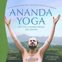 Ananda Yoga per una Consapevolezza più Elevata