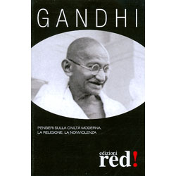 GandhiPensieri sulla civiltà moderna, al religione, la nonviolenza